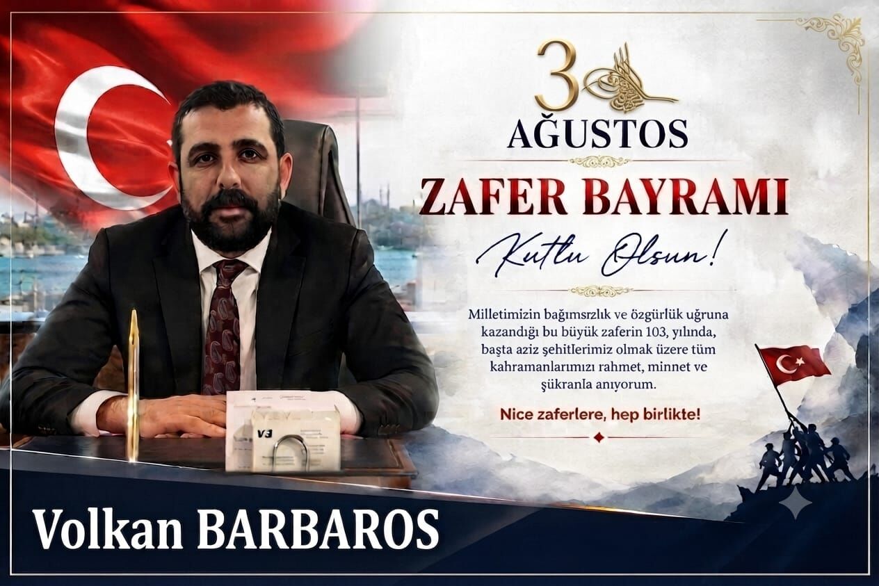 İş İnsanı Volkan Barbaros’tan Malazgirt Zaferi Mesajı