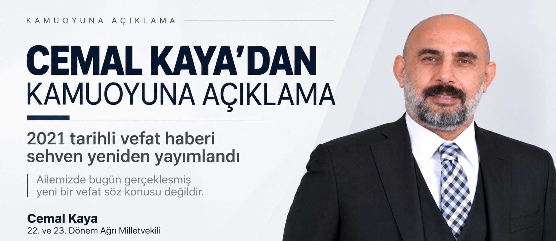 CEMAL KAYA’DAN KAMUOYUNA AÇIKLAMA: 2021 TARİHLİ VEFAT HABERİ SEHVEN YENİDEN YAYIMLANDI