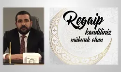 İş insanı Barbaros’tan Ragaip Kandili Mesajı