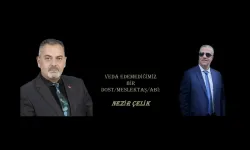 Nihat Aydın’ın Kaleminden... Veda Edemediğimiz Bir Dost/Meslektaş/Abi: Nezir Çelik