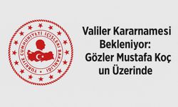 Ağrı Valisi Gider mi, Kalır mı? Gözler Valiler Kararnamesi’nde