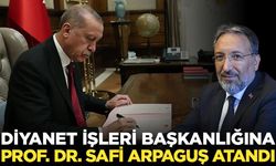 Safi Arpaguş, Diyanet İşleri Başkanlığı’na atandı!