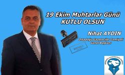 OGC Başkanı Aydın’dan 19 Ekim Muhtarlar Günü Mesajı