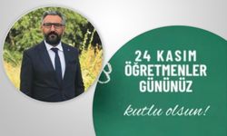 İş İnsanı Arif Yıldıray Hatunoğlu, 24 Kasım Öğretmenler Günü’nü kutladı