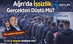 Ağrı’da İşsizlik Gerçekten Düştü Mü?