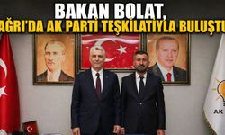 Bakan Bolat, Ağrı’da AK Parti Teşkilatıyla Buluştu