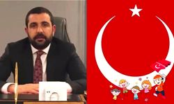 İş İnsanı Volkan Barbaros’tan 23 Nisan Mesajı