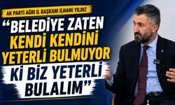 AK Parti Ağrı İl Başkanı Yıldız’dan Ağrı Belediyesi’ne Sert Eleştiri