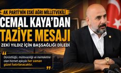 AK Partili Cemal Kaya’dan Zeki Yıldız İçin Taziye Mesajı