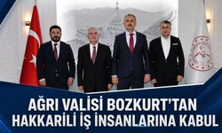AĞRI VALİSİ BOZKURT’TAN HAKKARİLİ İŞ İNSANLARINA KABUL