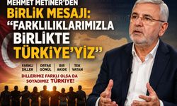Mehmet Metiner’den Birlik Mesajı: “Farklılıklarımızla Birlikte Türkiye’yiz”