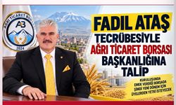 Ağrı Ticaret Borsası Başkanlığına Fadıl Ataş Talip Oldu
