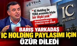 Barış Yarkadaş, IC Holding Paylaşımı İçin Özür Diledi