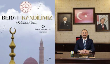 Ağrı Valisi Önder Bozkurt’un Berat Kandili Mesajı