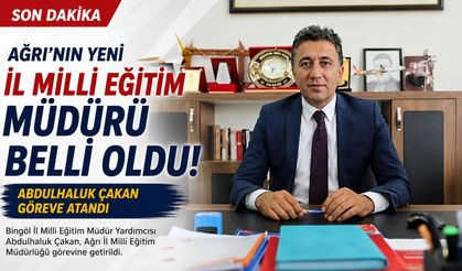 Ağrı İl Milli Eğitim Müdürlüğü’nde görev değişimi