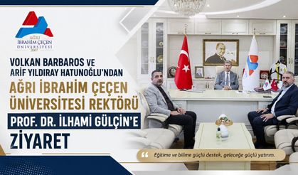 Volkan Barbaros ve Arif Yıldıray Hatunoğlu’ndan AİÇÜ Rektörü Prof. Dr. Gülçin’e Ziyaret