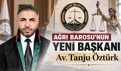 Av. Tanju Öztürk, Ağrı Barosu’nun Yeni Başkanı Oldu