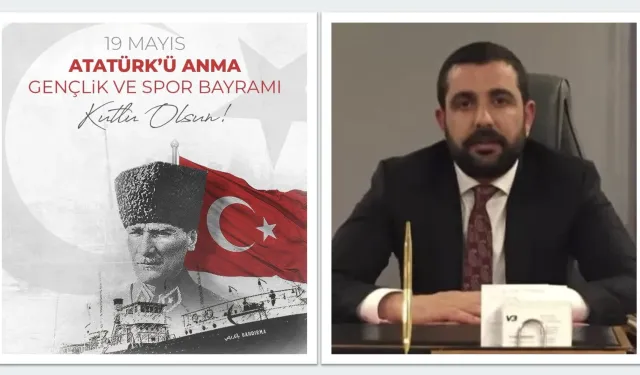 Volkan Barbaros, 19 Mayıs Atatürk’ü Anma, Gençlik ve Spor Bayramı’nı kutladı