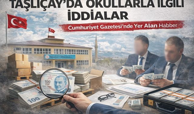 Taşlıçay’da okullarla ilgili iddialar kamuoyunda tartışılıyor!