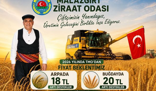 Malazgirt Ziraat Odası’ndan TMO’ya Adil Fiyat Çağrısı