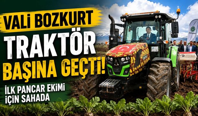 Vali Bozkurt İlk Pancar Ekimi İçin Traktör Başına Geçti