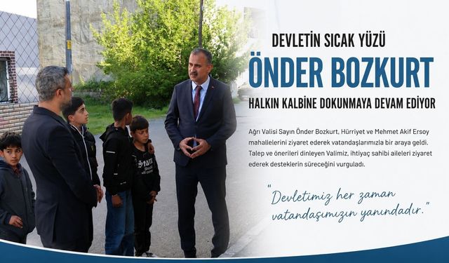 Kapıları Çalan Bir Vali, Gönüllere Dokunan Bir Devlet Anlayışı