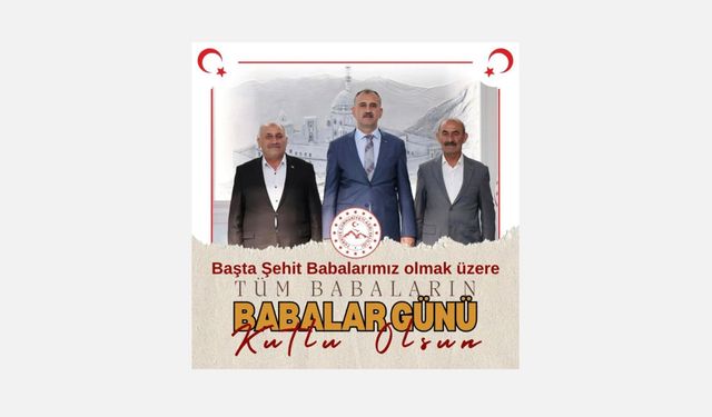 Vali Önder Bozkurt’tan Babalar Günü Mesajı