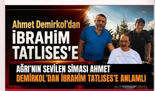 Ahmet Demirkol’dan İbrahim Tatlıses’e anlamlı ziyaret!