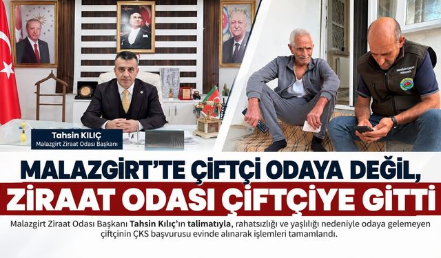 Malazgirt’te Çiftçi Odaya Değil, Ziraat Odası Çiftçiye Gitti
