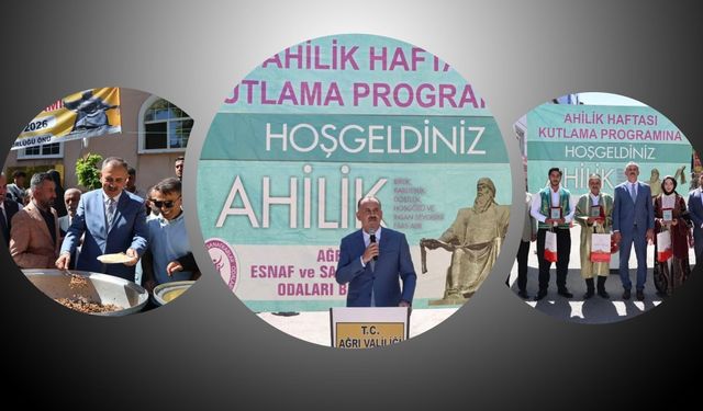 Ağrı’da 39. Ahilik Haftası ve Esnaf Bayramı etkinlikleri