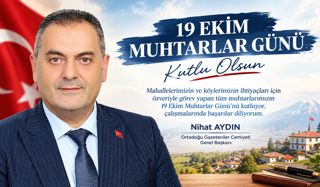 OGC Genel Başkanı Nihat Aydın’dan Muhtarlar Günü Mesajı