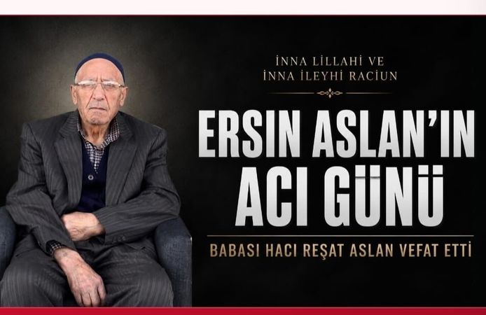 Hacı Reşat Aslan Vefat Etti