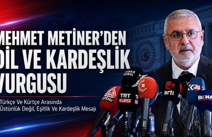 Mehmet Metiner’den Dil ve Kardeşlik Vurgusu