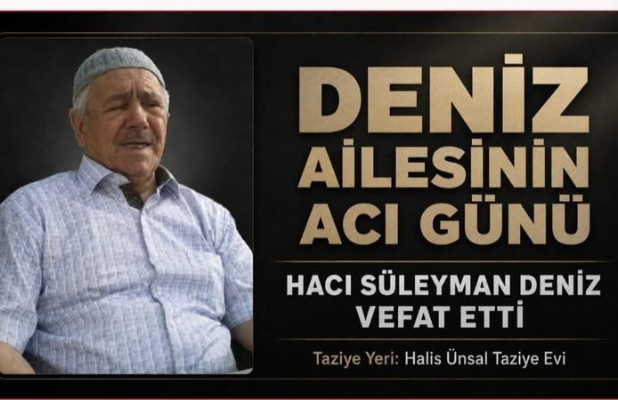 Hacı Süleyman Deniz Vefat Etti