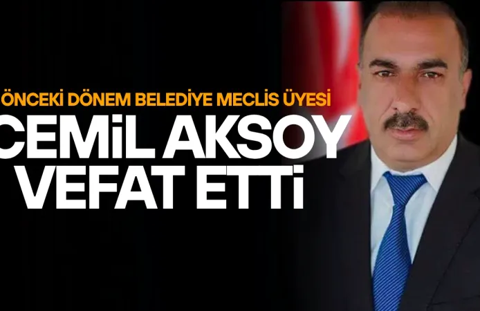 Cemil Aksoy Vefat Etti