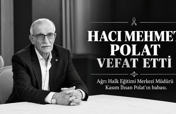 Hacı Mehmet Polat Vefat Etti
