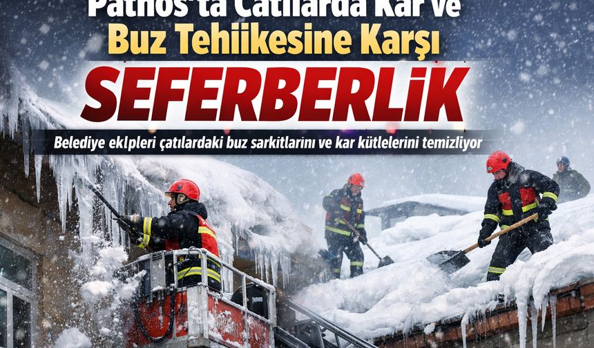 Patnos’ta Çatılardaki Kar ve Buz Tehlikesine Karşı Belediye Seferberliği