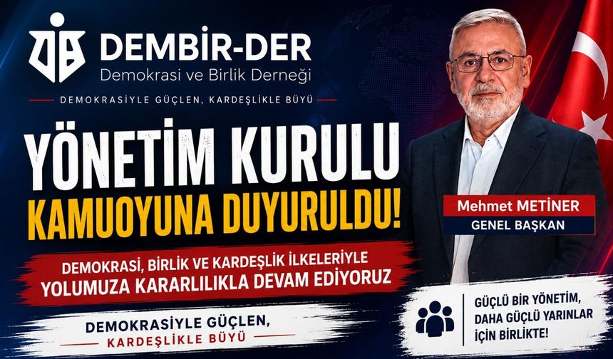 Demokrasi ve Birlik Derneği Yönetim Kurulunu Kamuoyuna Duyurdu