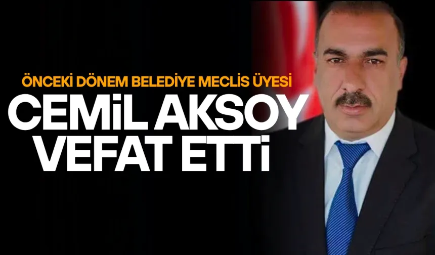 Cemil Aksoy Vefat Etti