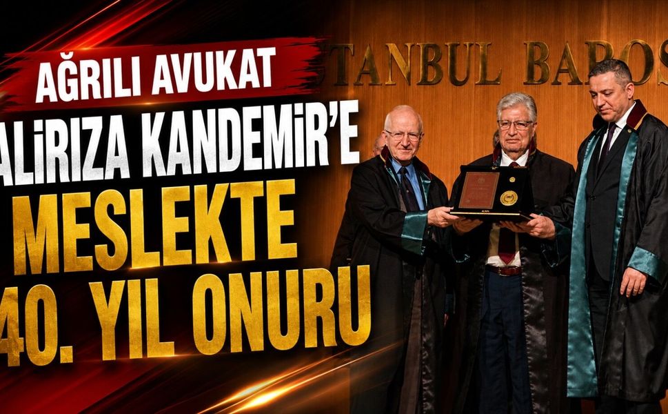Ağrılı Avukat Alirıza Kandemir’e Meslekte 40. Yıl Onuru