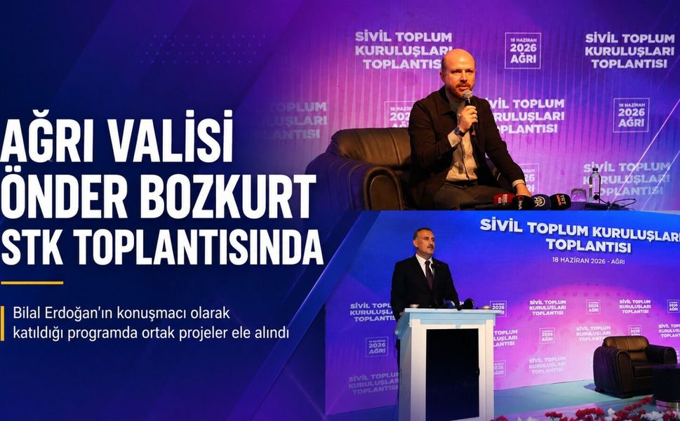 Ağrı Valisi Bozkurt, Bilal Erdoğan’ın Katıldığı STK Toplantısında Yer Aldı!