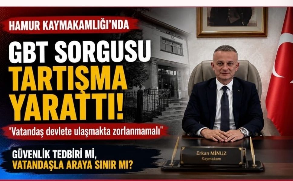 Hamur Kaymakamlığı’ndaki Giriş Uygulaması Tartışma Yarattı