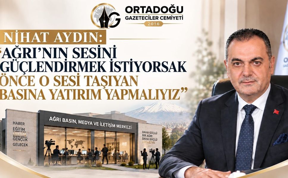 Nihat Aydın: “Ağrı’nın Sesini Güçlendirmek İstiyorsak Önce O Sesi Taşıyan Basına Yatırım Yapmalıyız”