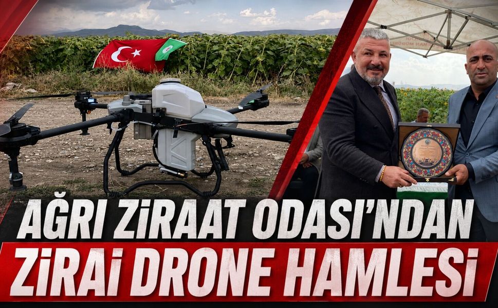 Ağrı Ziraat Odası “Zirai Drone İlaçlama Projesi”ni Hayata Geçirdi